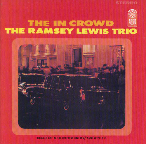 Ramsey Lewis Trio: The In Crowd (Verve By Request Series) -VINYL
