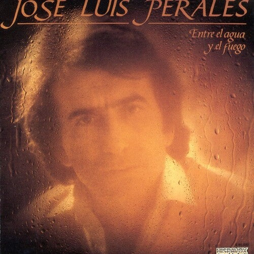 Jose Perales Luis: Entre El Agua Y El Fuego -VINYL