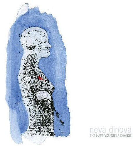 Neva Dinova: The Hate Yourself Change (ECOMIX VINYL) -VINYL