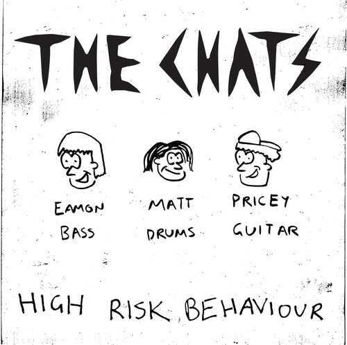 Chats: High Risk Behaviour - { VINYL }