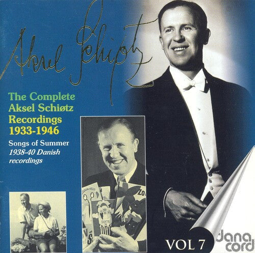 Aksel Schiotz: Complete Aksel Schiotz Recordings 7 - CD