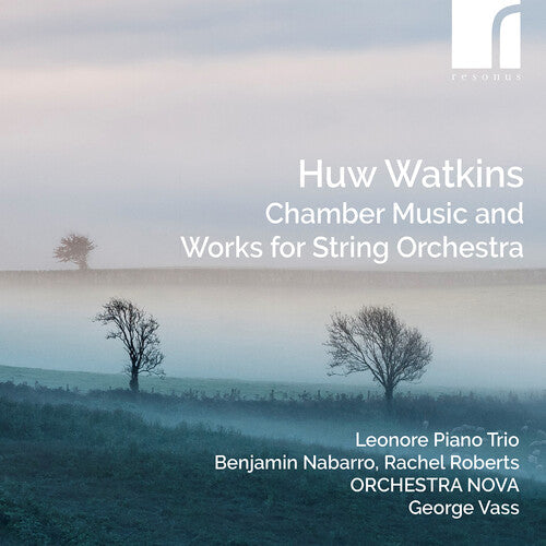 Rachel Roberts: Watkins: Chamber Music & Works for String Orchestra - CD