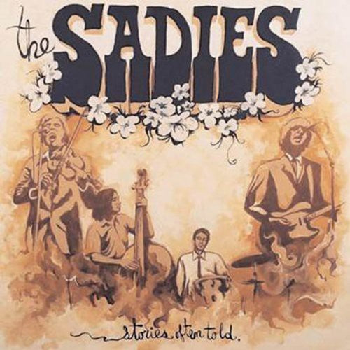 The Sadies: Stories Often Told - COMPACT DISCS