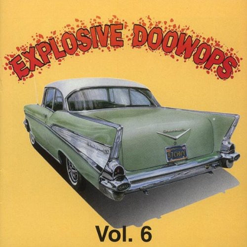 Various Artists: Explosive Doo Wops 6 / Various - COMPACT DISCS
