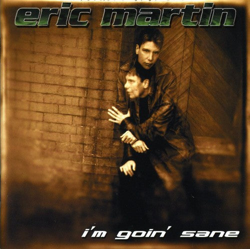 Eric Martin: I'm Going Sane - COMPACT DISCS