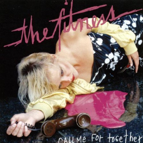 The Fitness: Call Me for Together - COMPACT DISCS