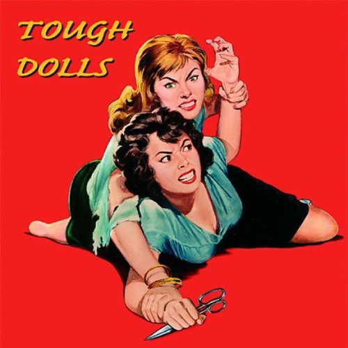 Various Artists: Tough Dolls - COMPACT DISCS