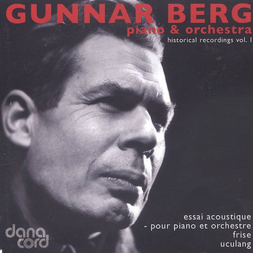 Gunnar Berg: Piano & Orchestra - CD