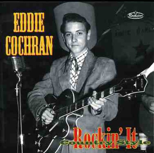 Eddie Cochran: Rockin' It Country Style: The Legendary Chuck Foreman Recordings 1953-55 - CD