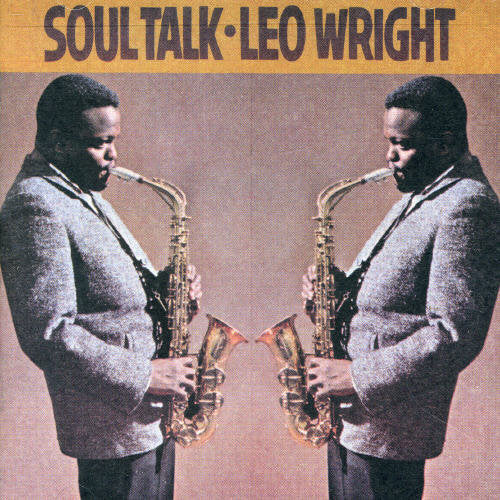 Leo Wright: Soul Talk - COMPACT DISCS