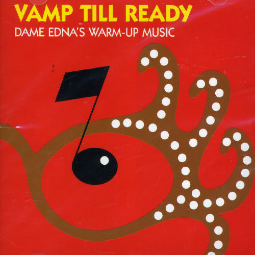 Various Artists: Vamp Till Ready: Dame Edna's Warm-Up Music / Various - COMPACT DISCS