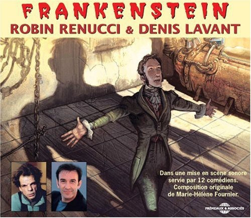 Renucci, Robin & Lavant, Denis: Frankenstein: By Mary Shelley - CD