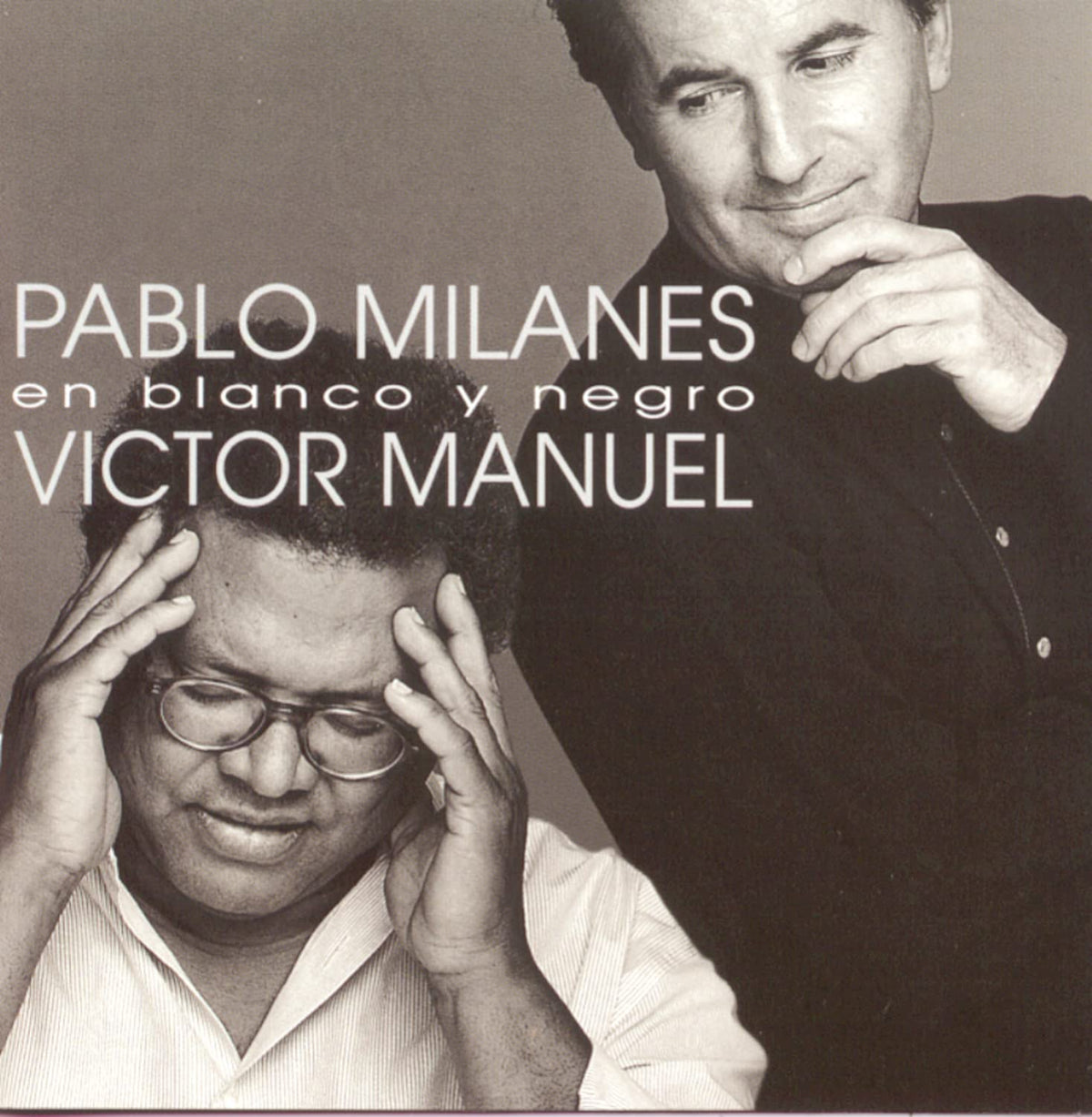 Milanes, Pablo / Manuel, Victor: En Blanco Y Negro -VINYL