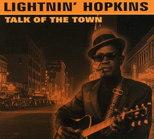 Lightnin' Hopkins: Talk of the Town - COMPACT DISCS