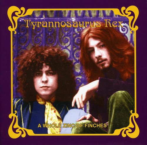 T. Rex: Whole Zinc of Finches - COMPACT DISCS