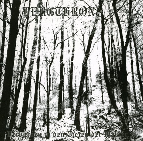 Bergthron: Verborgen In Den Tiefen Der Walder - CD