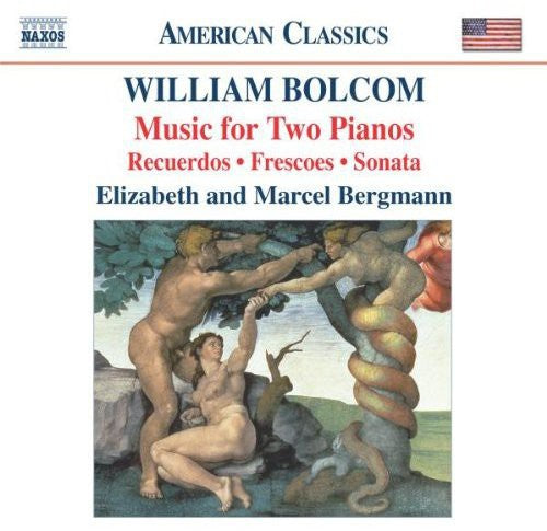 Bolcom, William / Bergmann, Elizabeth & Marcel: Music for Two Pianos - COMPACT DISCS