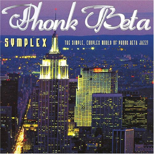 Phonk Beta: Symplex The Simplex The Simple, Complicated World Of Phonk Beta Jazz - CD