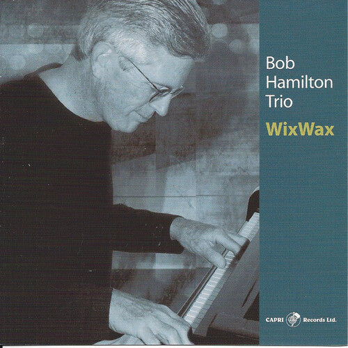 Bob Hamilton: Wixwax - COMPACT DISCS