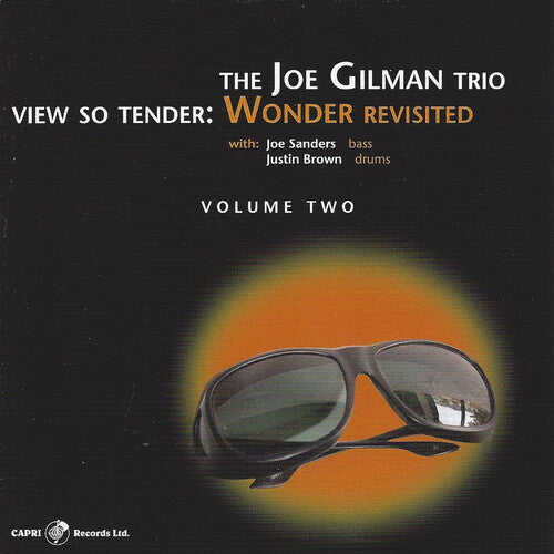 Joe Gilman: View So Tender: Wonder Revisited, Vol. 2 - COMPACT DISCS