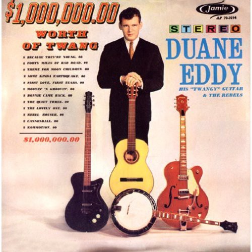 Duane Eddy: $1,000,000.00 Worth Of Twang - COMPACT DISCS