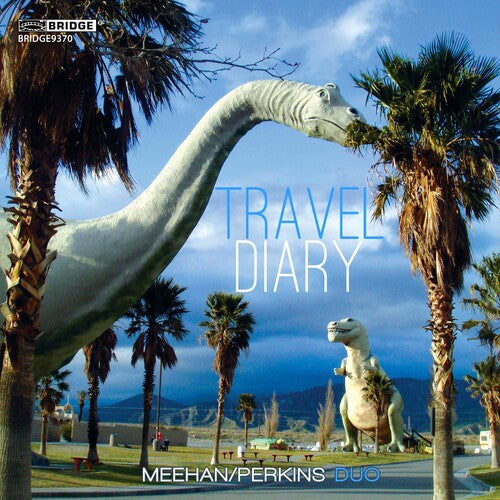 Meehan Perkins Duo: Travel Diary - COMPACT DISCS