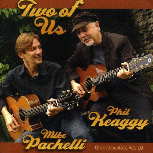 Keaggy & Pachelli: Two Of Us: Groove Masters, Vol. 10 - COMPACT DISCS