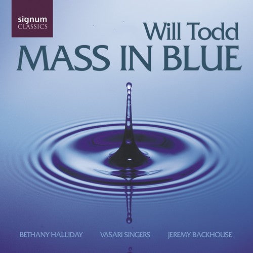 Vasari Singers: Mass in Blue - COMPACT DISCS