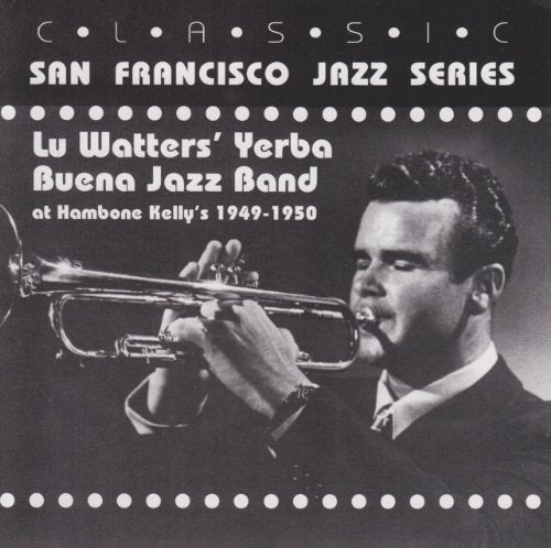 Lu Watters: At Hambone Kelly's (1949-50) - COMPACT DISCS