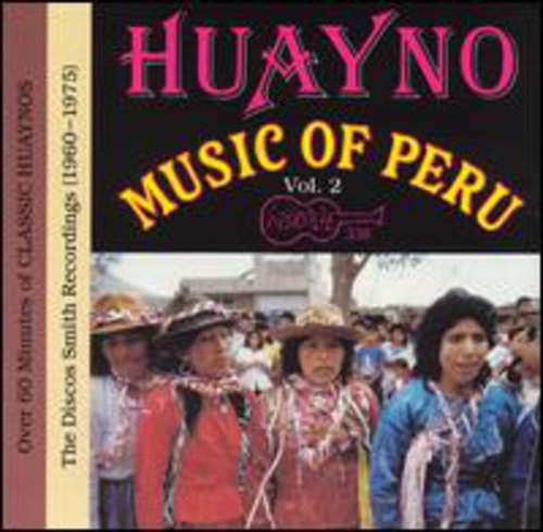 Various Artists: Huayno Music of Peru 2 / Various - COMPACT DISCS