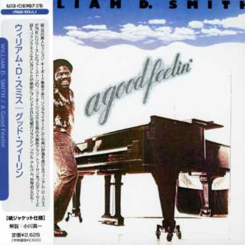 William Smith D.: Good Feelin - COMPACT DISCS