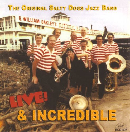 The Original Salty Dogs: Live and Incredible - COMPACT DISCS