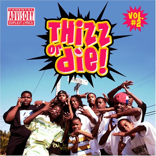 Thizz Nation: Thizz Or Die, Vol. 2 - COMPACT DISCS