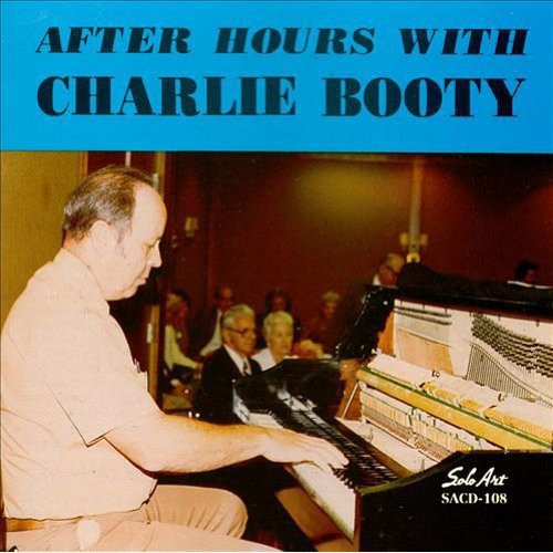 Charlie Booty: After Hours with Charlie Booty - COMPACT DISCS