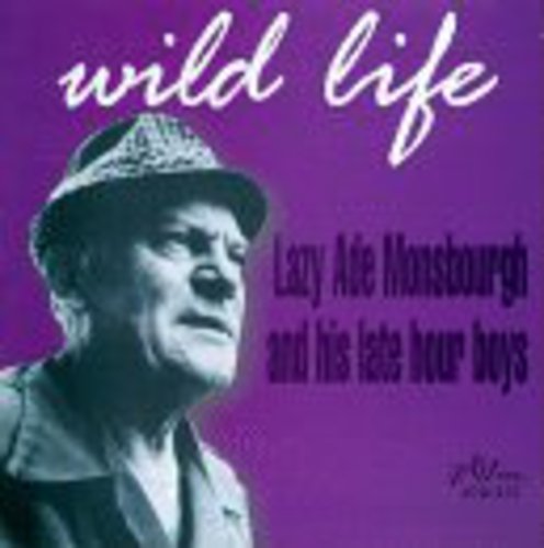 Ade Monsbourgh & His Late Hour Boys: Wild Life - COMPACT DISCS