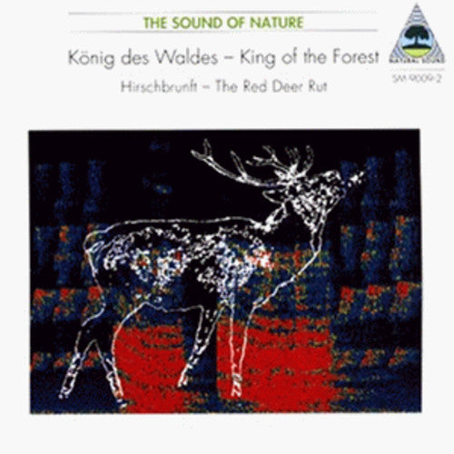 Waldes, Konig Des / Hirschbrunft: Nature Sounds - COMPACT DISCS