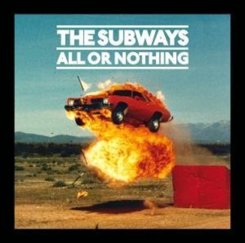The Subways: All Or Nothing - COMPACT DISCS