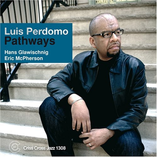 Luis Perdomo: Pathways - COMPACT DISCS
