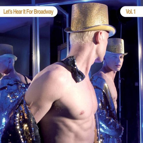 Various Artists: Let's Hear It For Broadway - CD