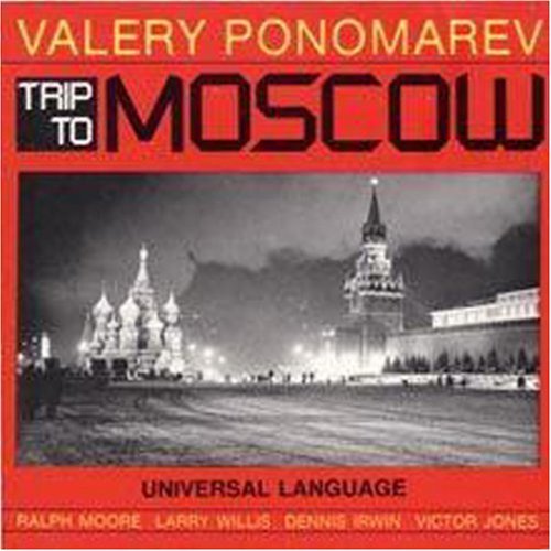 Valery Ponomarev: Trip to Moscow - CD