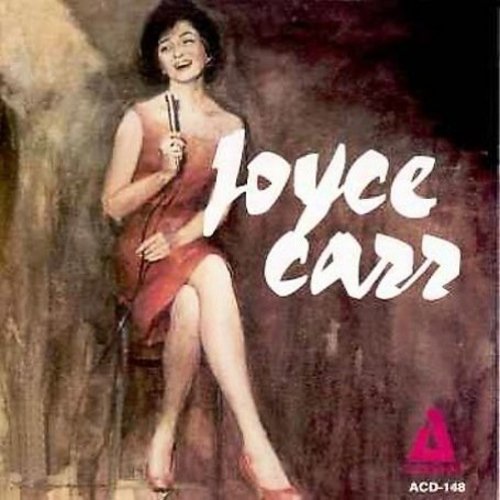 Joyce Carr: With Bob Vigoda & Ellis Larkin - COMPACT DISCS