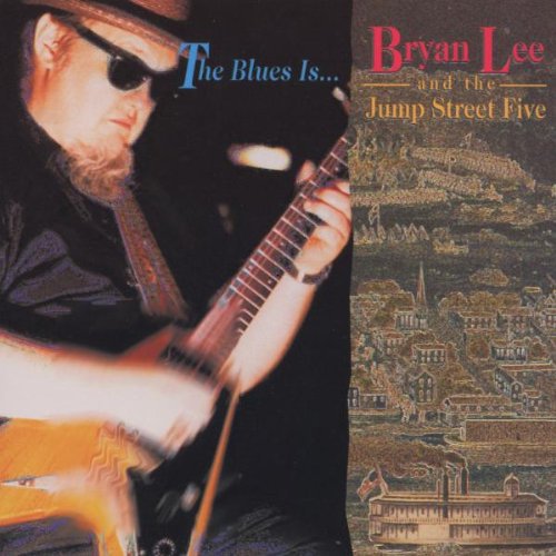 Bryan Lee: Blues Is - COMPACT DISCS