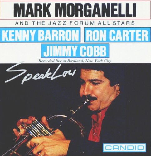 Mark Morganelli & the Jazz Forum All Stars: Speak Low - COMPACT DISCS
