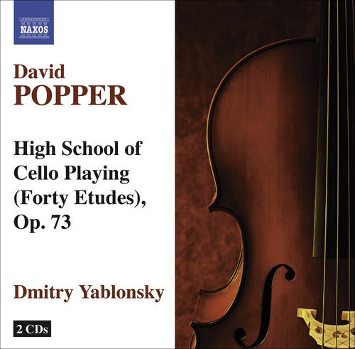 Popper / Yablonsky: High School of Cello Playing (40 Etudes) Op. 73 - COMPACT DISCS