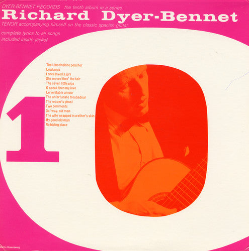 Richard Dyer-Bennett: Vol. 10 - COMPACT DISCS