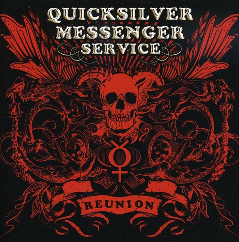 Quicksilver Messenger Service: Reunion 2006 - CD