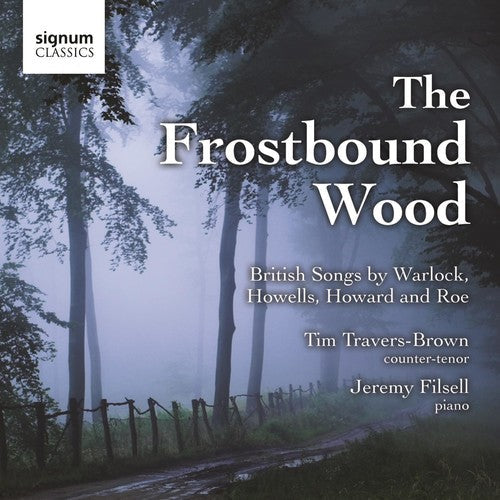 Timothy Travers-Brown: Frostbound Wood: British Songs - COMPACT DISCS