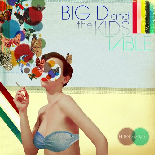 Big D and the Kids Table: Fluent in Stroll -VINYL