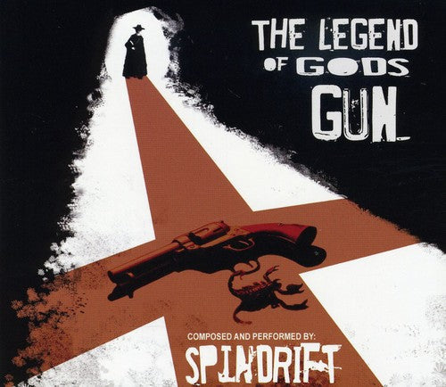 Spindrift: The Legend Of God's Gun - COMPACT DISCS