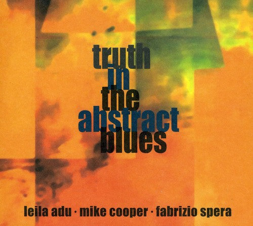 Leila Adu: Truth in the Abstract Blues - COMPACT DISCS